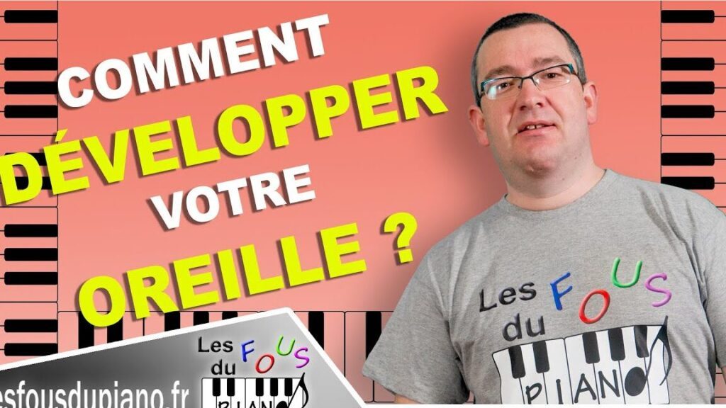 Comprendre l’importance de l’oreille relative dans l’apprentissage musical – Guide complet