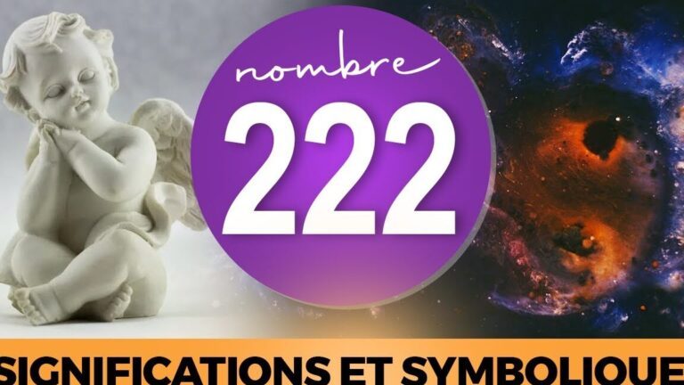 Quelle est la signification du nombre 222 dans votre vie ?